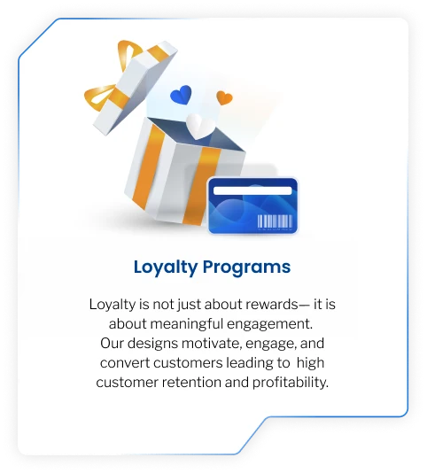 Loyalty Programs card: a gift box and a loyalty card. Loyalty is not just about rewards, it is about meaningful engagement.